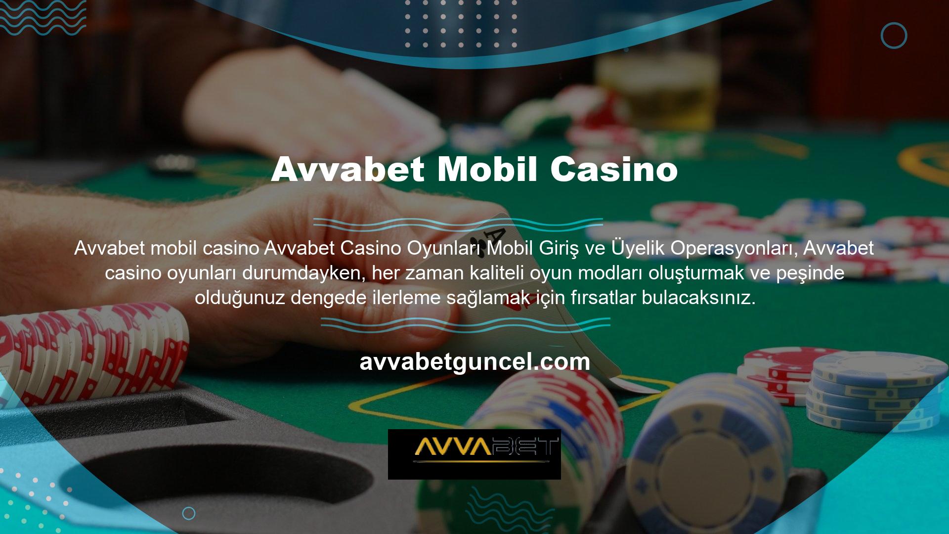 Bu süreçten, poker, rulet, bakara ve blackjack gibi oyunları değerlendirerek hızlı bir canlı bahis Avvabet Casino Games mobil giriş ve üyelik prosedürleri dengesini de yapacaksınız